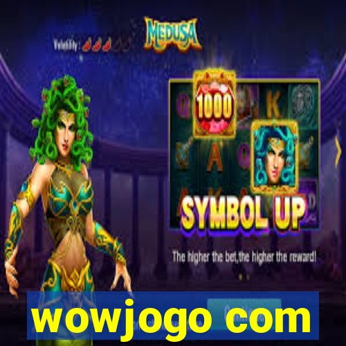 wowjogo com